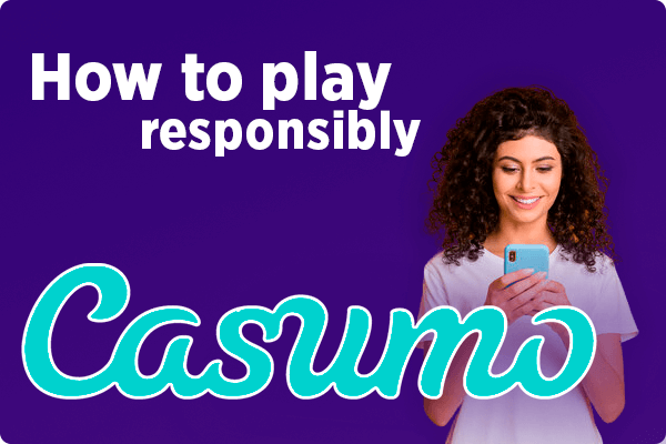 How to play responsibly at Casumo