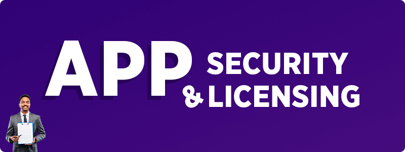App Security & Licensing